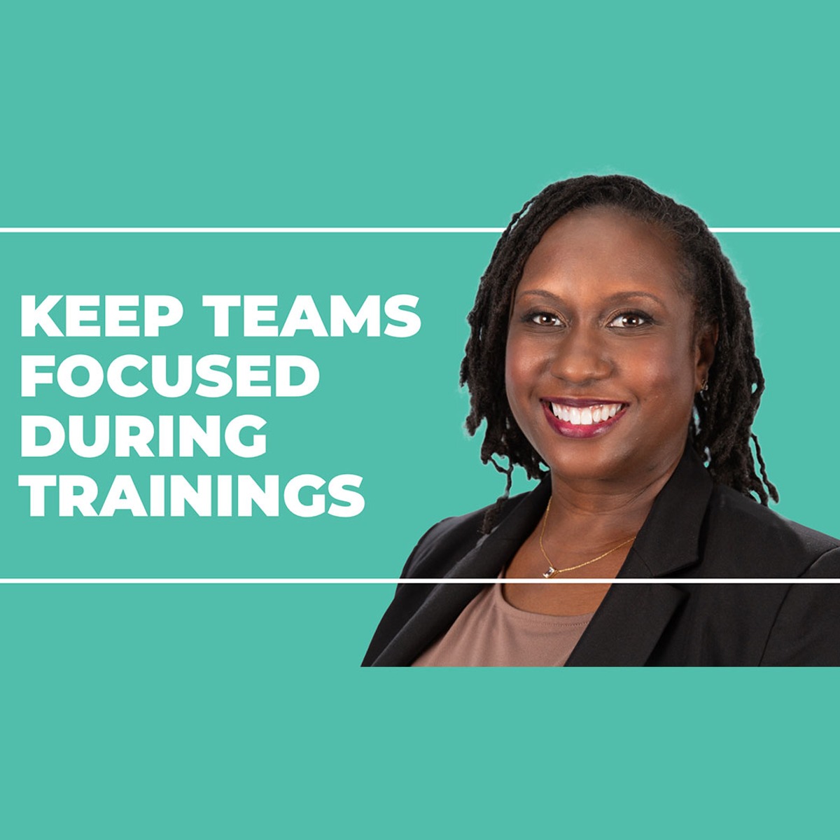Keeping Teams Focused During Trainings
